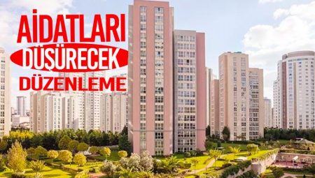 Aidatları düşürecek düzenleme